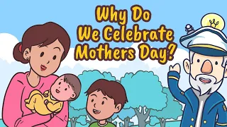Why Do We Celebrate Mothers Day?
