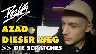 DJ RAFIK: AZAD - DIESER WEG :: DIE SCRATCHES