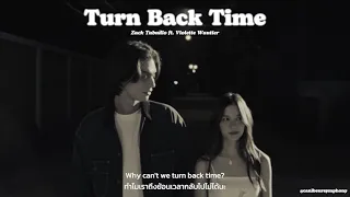 [THAISUB] Turn Back Time - Zack Tabudlo ft. Violette Wautier แปลเพลง