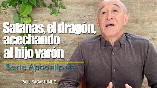 Satanas, el dragón, acechando al hijo varón (Apocalipsis 12:3)