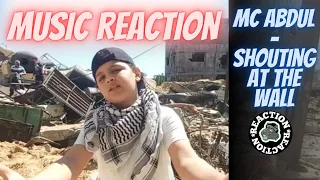 Music Reaction - MC Abdul - Shouting At The Wall (Official Video)