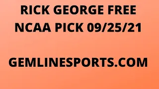 FREE NCAA PICK September 25, 2021 from Rick George