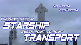 SpaceX Starship: Earth Point to Point Transportation