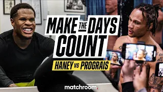 Make The Days Count: Devin Haney Vs Regis Prograis