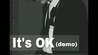 Idol Producer "It's OK" Demo by WOODZ 偶像练习生《It's OK》Demo版曹承衍制作演唱