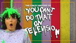 The Super Slimy History of You Can't Do That on Television