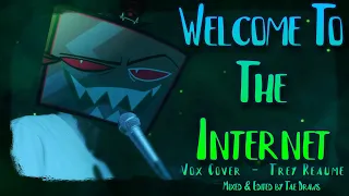 WELCOME TO THE INTERNET - VOX VERSION - (HAZBIN HOTEL)