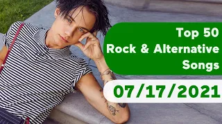 🇺🇸 Top 50 Rock & Alternative Songs (July 17, 2021) | Billboard