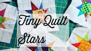 Tiny quilt stars-quilt block-easy to sew - scrappy quilt- learn to quilt- patchwork quilt block