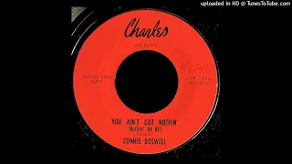 Connee Boswell - You Ain't Got Nothin' (Nothin' At All) - Charles 45 (NY)
