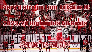 Fière d'être un Lion Lausanne HC Saison 2023/24 Highlights All Goals