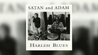 Satan and Adam - Sweet Home Chicago from Harlem Blues (Audio)