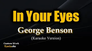 In Your Eyes - George Benson (Karaoke Version)