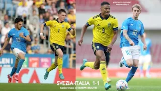 U21 - Svezia-Italia 1-1 - Radiocronaca di Giuseppe Bisantis (9/6/2022) Rai Radio 1 Sport