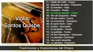 Santos Quispe   el violín chaqueño[Album completo]