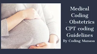 Medical Coding CPT coding Guidelines - Obstetrics.