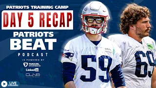 LIVE Patriots Beat: Day 5 Training Camp Recap: First Day of Pads + New Injuries