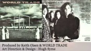 World Trade - Wasting Time