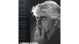 A Gathering of Friends ◙ MICHAEL MCDONALD