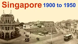 Singapore 1901 to 1950  | Rare Unseen Historical Photographs of Singapore  | Past Rare History