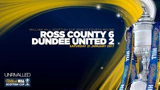 Ross County 6-2 Dundee United | William Hill Scottish Cup 2016-17 Fourth Round