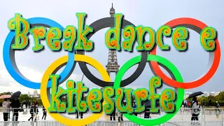 Break dance e kitesurfe em Paris 2024