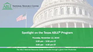 Spotlight Webinar: Texas ABLE