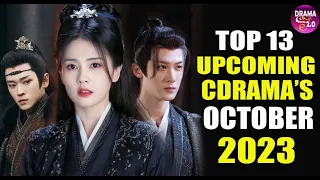 💥Top 13 Most Awaited Chinese Drama And Movies To Watch This October 2023 ll Only For Love & More💥