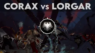 The First Heretic - Corax vs Lorgar || Voice Over