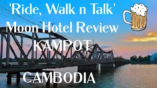 KAMPOT. Ride, Walk n Talk, Cambodia with Pedro Thai