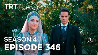 Payitaht Sultan Abdulhamid Episode 346 | Season 4 @tabii.urdu