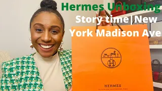 HERMES UNBOXING|2022|Shopping New York Hermes Madison Avenue| Storytime + Try On