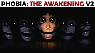 Phobia: The Awakening V2 - Full Walkthrough
