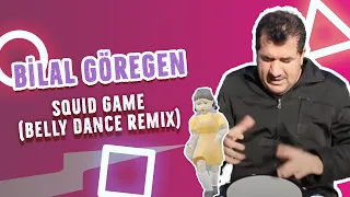 Bilal Göregen - Squid Game (Belly Dance Remix)