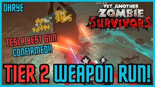Tier 2 Weapons Are The Best!!!! Yet Another Zombie Survivors!