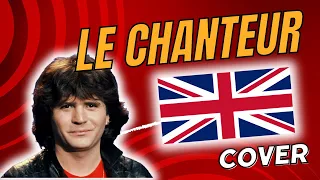 Le chanteur - Daniel Balavoine // Cover (English translation / traduction anglaise)