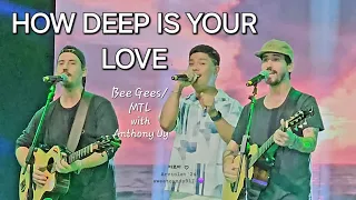 HOW DEEP IS YOUR LOVE (Bee Gees/ Music Travel Love with Anthony Uy)