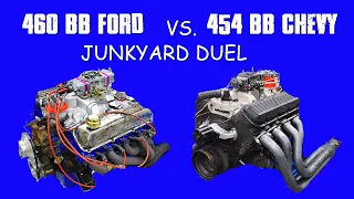 JUNKYARD BIG BLOCK POWER-460 FORD VS 454 CHEVY FULL DYNO RESULTS