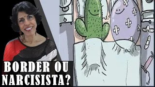 QUAL A DIFERENÇA ENTRE NARCISISTA E BORDERLINE? DRA BETH ESCLARECE