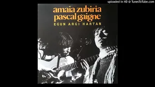Amaia Zubiria & Pascal Gaigne ‎ - Ikara Da