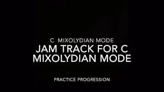 C Mixolydian Mode Jam Track