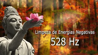 528 Hz ATIVAR PODER DE CURA E LIMPAR ENERGIA DESTRUTIVA-  MELHORAR EMOCIONAL, MELHORAR HUMOR