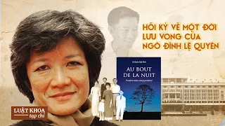 [Đọc sách cùng Đoan Trang] Hồi ký về một đời lưu vong của bà Ngô Đình Lệ Quyên