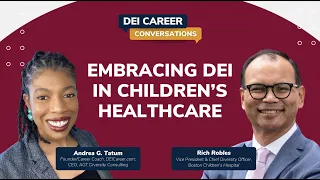 EMBRACING DEI IN CHILDREN'S HEALTHCARE