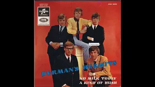 Hermans Hermits   No Milk Today  1966