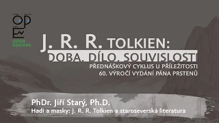 Hadi a masky: J. R. R. Tolkien a staroseverská literatura
