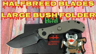 Halfbreed blades LBF-01 (Large Bush Folder) /includes disassembly/ the ultimate BEAST folding knife