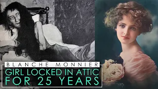 The Disturbing Story of Blanche Monnier | Girl Locked In A Room for 25 Years