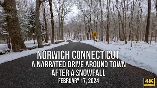 Norwich, Connecticut - A narrated drive around town after a snowfall.