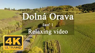 4K Dolná Orava 1 - Slovakia. Autumn relaxing video drone. DJI Air 2S - Pribiš, Osádka, Pucov...